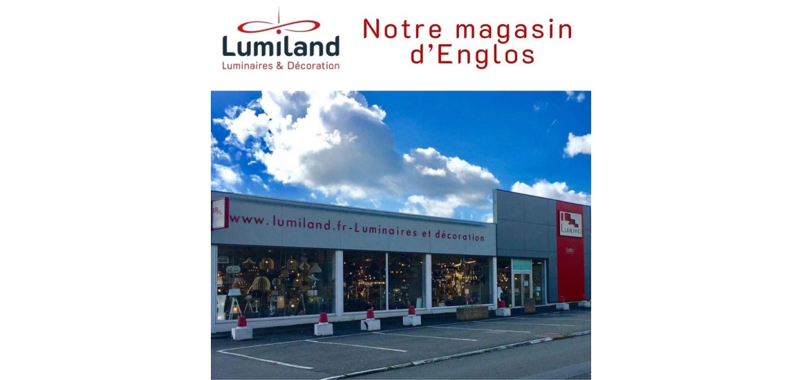Lumiland Englos – Magasin de luminaires près de Lille